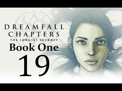 Let's Play Dreamfall Chapters Book One: Reborn Part 19 - Looking for Nela