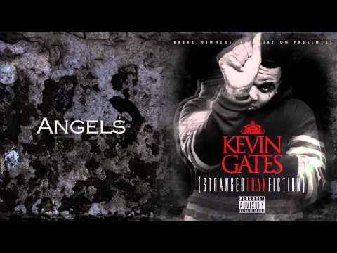 Kevin Gates - Angels