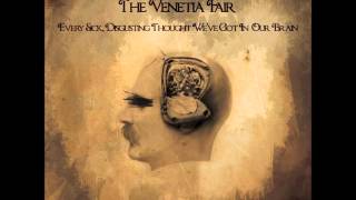 The Venetia Fair - Too Late To Dream