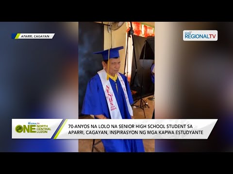 One North Central Luzon: Lolo na senior high school student, inspirasyon ng mga kapwa estudyante