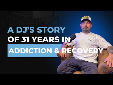 A DJ’s Story of 31 Years in Addiction and Recovery / The Sean Willers Podcast