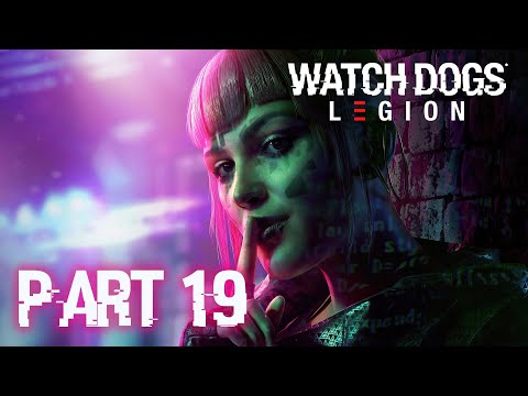 Watch Dogs Legion (2020) Gameplay Walkthrough - Part 19 [PS4 1080p]