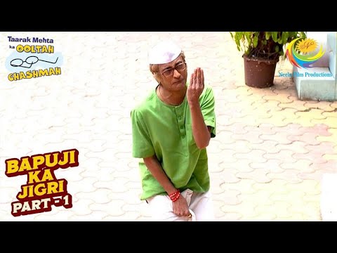 Bapuji की वजह से हुई Jetha की Morning Bad | Taarak Mehta Ka Ooltah Chashmah | Bapuji Ka Jigri