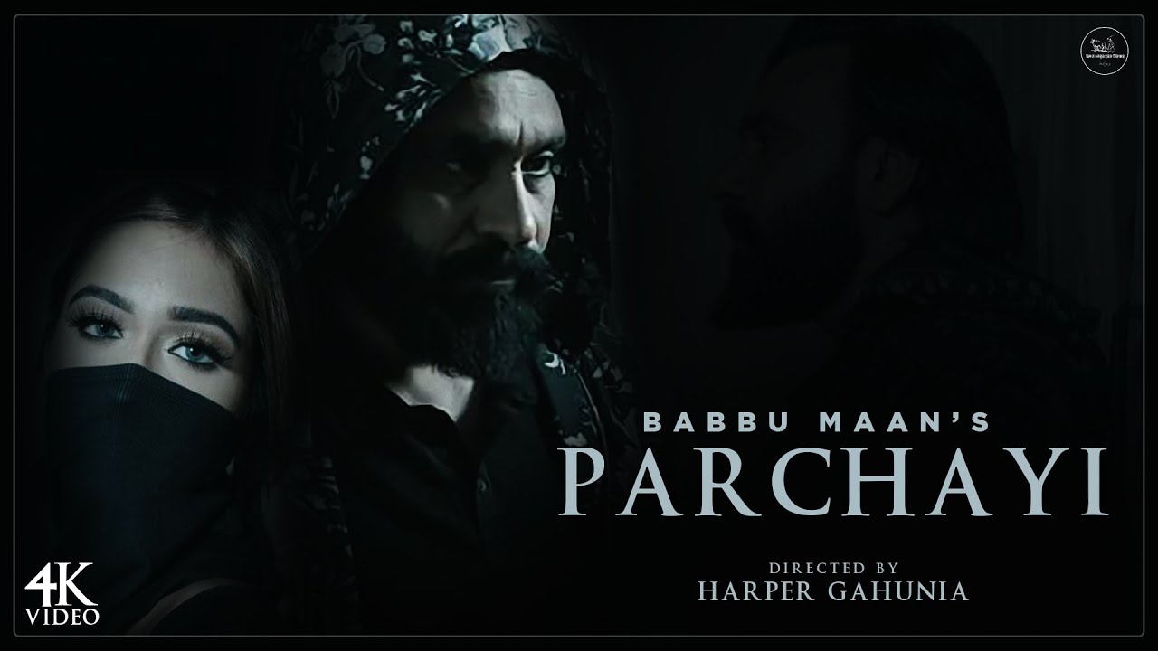 Parchayi Lyrics | Babbu Maan