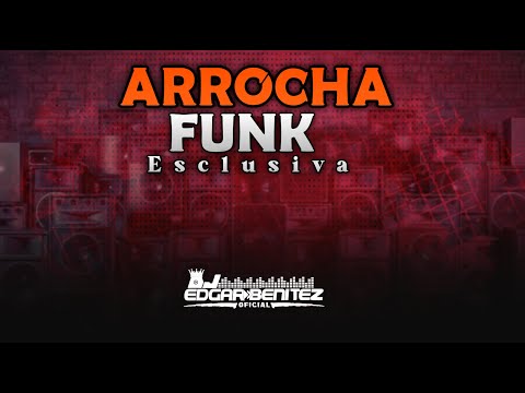 Arrocha Funk Esclusiva - Quanto mais grave bate  By djedgarbenitezoficial