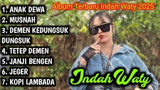 Download lagu ANAK DEWA voc. INDAH WATY || Full album terbaru 2025 mp3 Download lagu ANAK DEWA voc. INDAH WATY || Full album terbaru 2025 mp3
