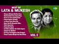 Lata Mangeshkar And Mukesh Songs Ek Pyar Ka Naghma Hai Paani Re Paani Non Stop Playlist