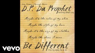 D.P. Da Prophet - Be Different (Audio) ft. Amber Kay