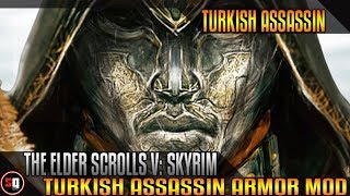 The Elder Scrolls V: Skyrim - Assassin's Creed: Revelations - The Turkish Assassin Armor Mod