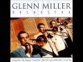 Everybody Loves My Baby -  Glenn Miller