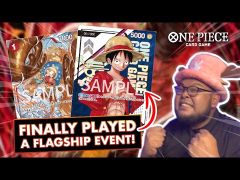 I FINALLY PLAYED IN A FLAGSHIP EVENT! - ONE PIECE CARD GAME