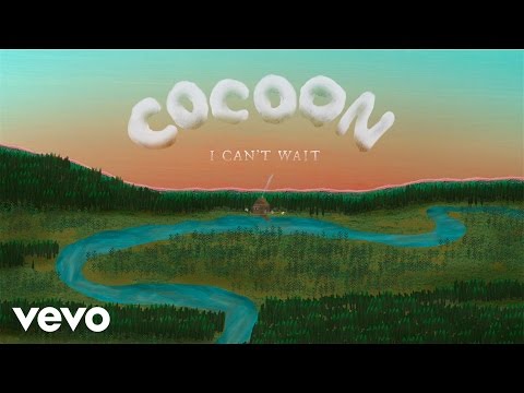 Cocoon - I Can't Wait