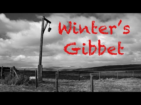 The Real Story Of Winter's Gibbet