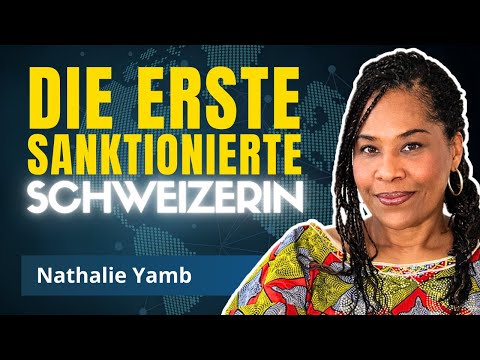Von der EU sanktioniert, von der Schweiz im Stich gelassen | Nathalie Yamb