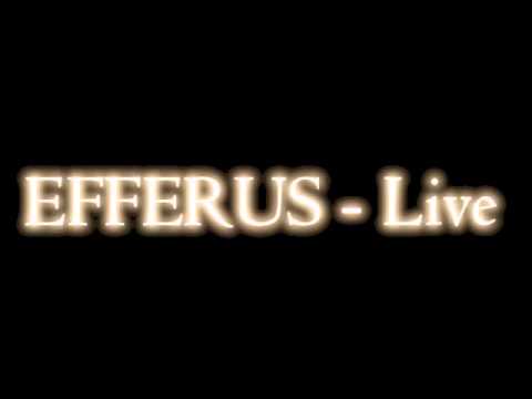 Efferus  - Live