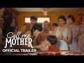 'Call Me Mother' Official Trailer | Vice Ganda, Nadine Lustre