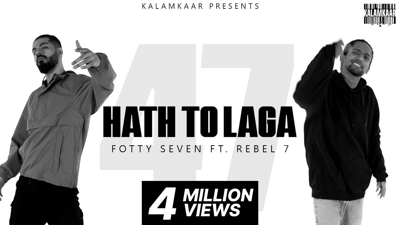 FOTTY SEVEN - HAATH TOH LAGA lyrics ft. REBEL 7 | ASLI INDEPENDENT EP | KALAMKAAR