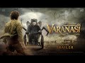 VARANASI Notion Trailer Mahesh Babu S S Rajamouli Prithviraj Priyanka Chopra PIT