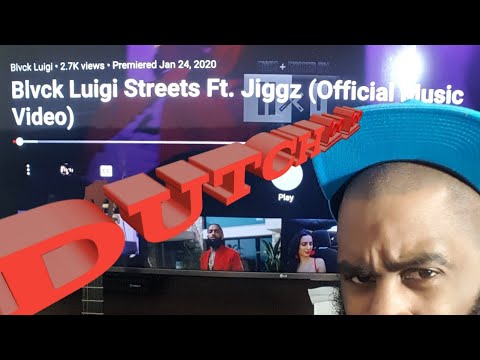 REACTING TO DUTCH RAP) Blvck Luigi- Street Ft. Jiggz