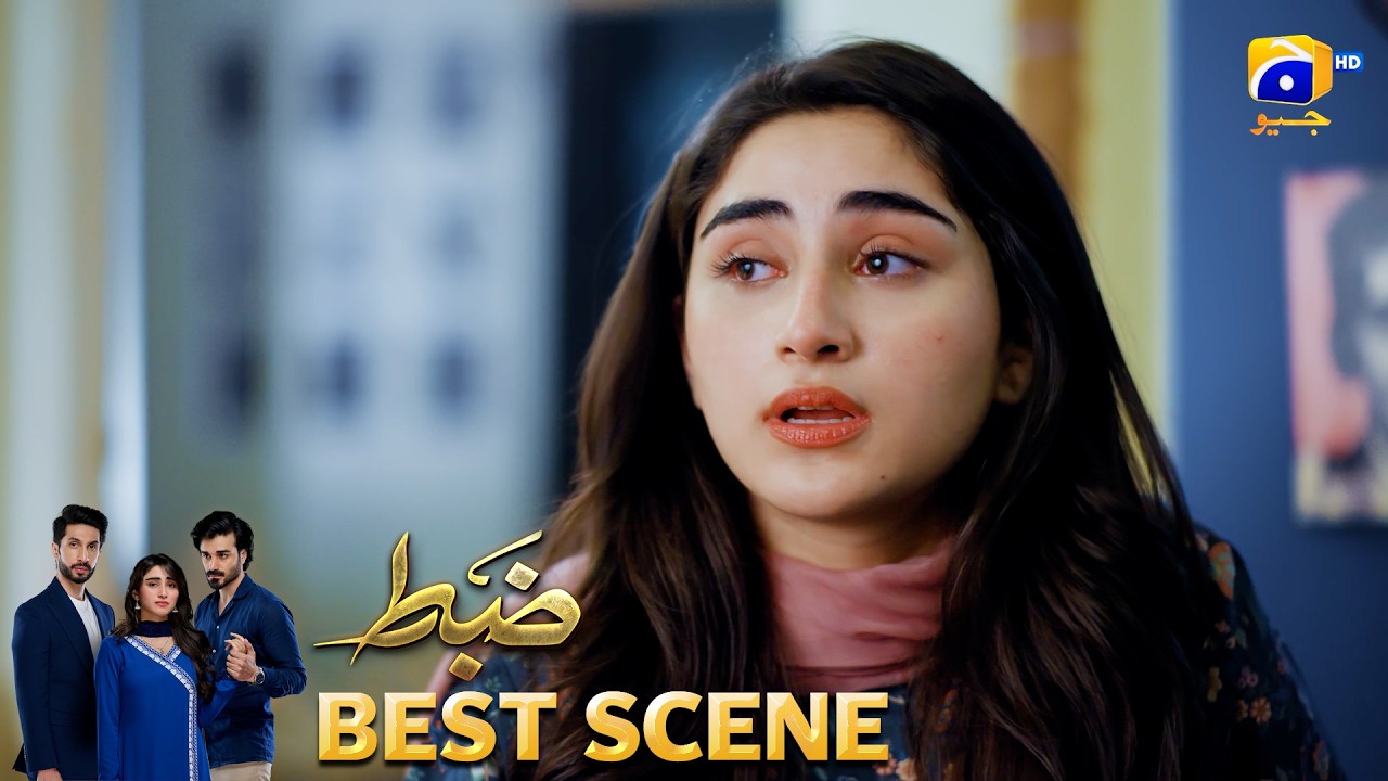 Zabt Episode 29 | 𝐁𝐞𝐬𝐭 𝐒𝐜𝐞𝐧𝐞 𝟎𝟏 | Sachal Afzal - Zoha Tauqeer - Daniyal Khan | HAR PAL GEO
