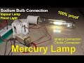 Mercury bulb |Connection | Grow Light | Smart Light Bulb |Flood Light  |Mercury | DSLR Video Shooter