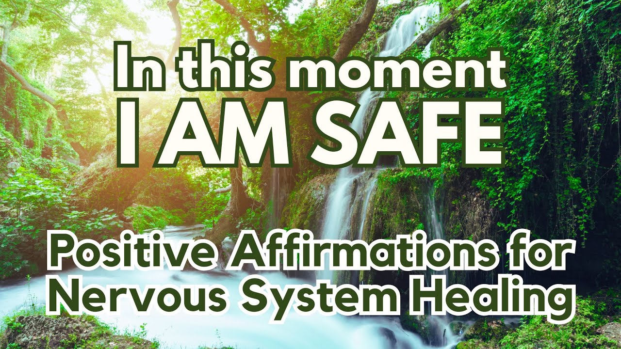 I AM SAFE ✨ Positive Affirmations for Nervous System Healing✨