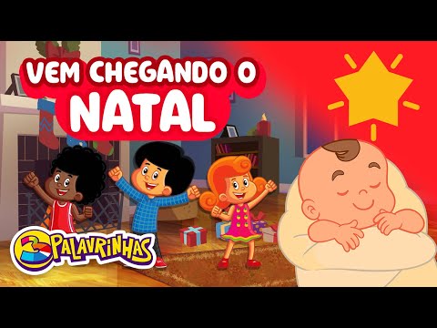 Vem Chegando o Natal - 3 Palavrinhas Volume 10 [OFICIAL]