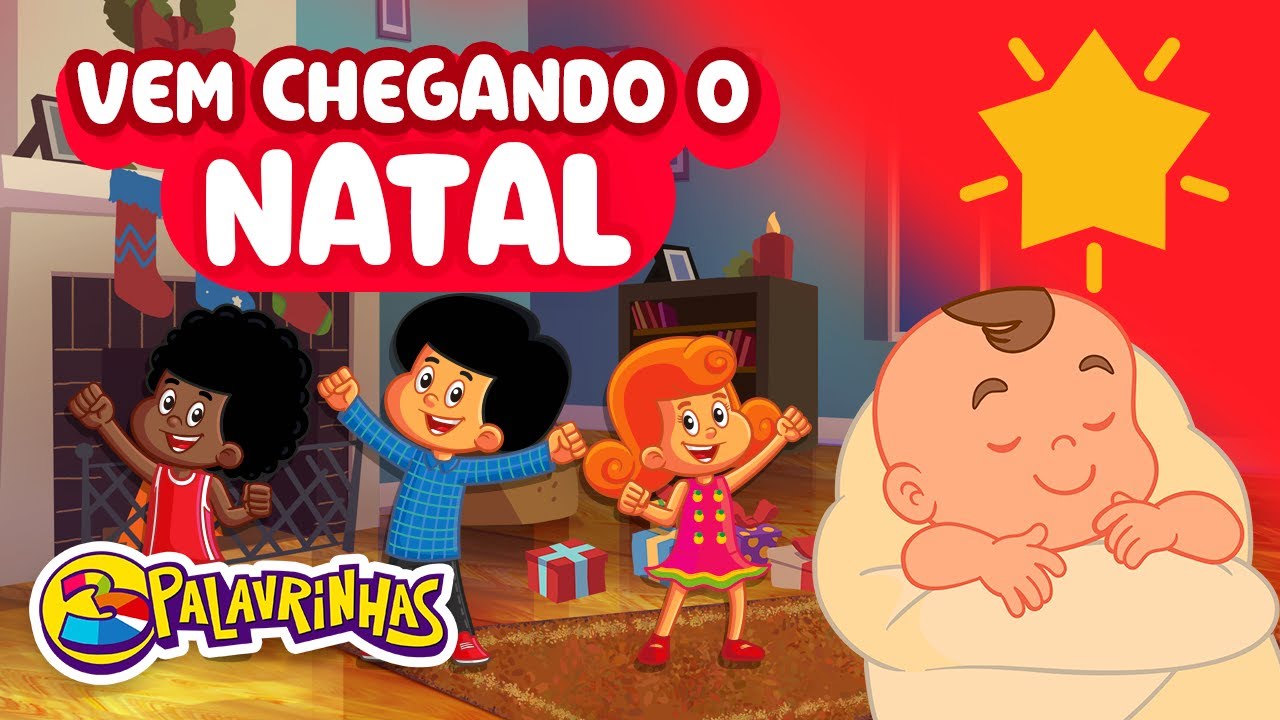 Vem Chegando o Natal - 3 Palavrinhas Volume 10 [OFICIAL]
