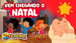 Vem Chegando o Natal - 3 Palavrinhas Volume 10 [OFICIAL]