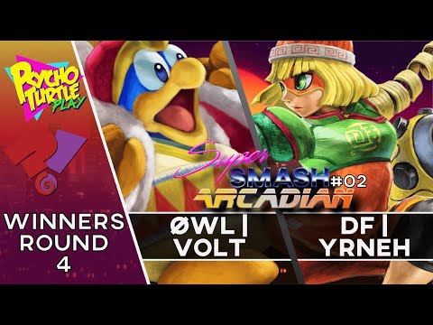 Super Smash Arcadian #02 - ØWL | Volt vs DF | Yrneh / Winners Round 4