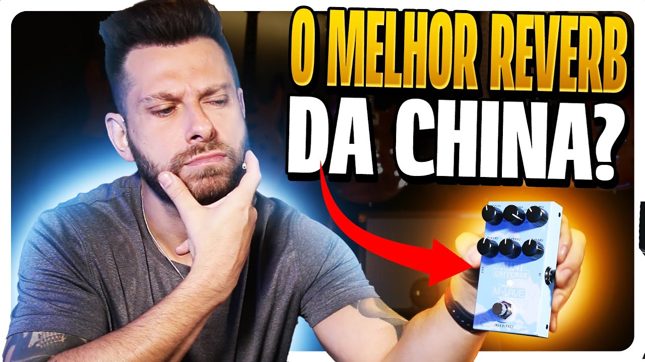 Finalmente vou testar o melhor pedal de Reverb do Aliexpress (M-VAVE)