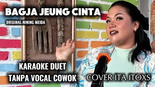 Download lagu BAGJA JEUNG CINTA || NINING MEIDA || KARAOKE DUET TANPA VOCAL COWOK || COVER ITA ITOXS mp3 Download lagu BAGJA JEUNG CINTA || NINING MEIDA || KARAOKE DUET TANPA VOCAL COWOK || COVER ITA ITOXS mp3