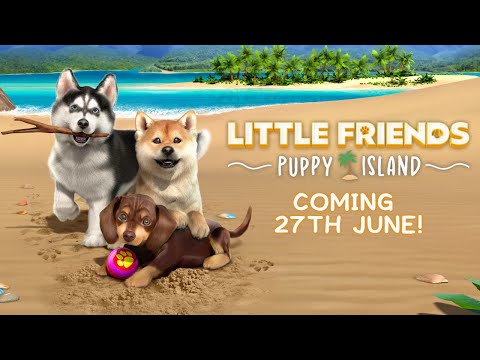 Little Friends: Puppy Island - Release Date Trailer | ESRB