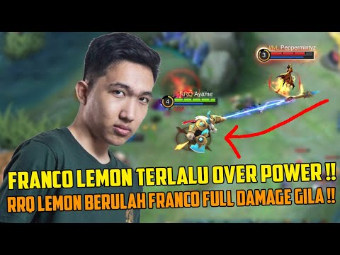 FRANCO RRQ LEMON TERLALU OP !! CUMA LEMON YANG BISA MAIN FRANCO SEGILA ITU, BANTAI TANPA AMPUN !!