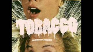 Tobacco - 05 Side 8 (Big Gums Version)