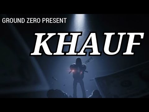 KHAUF | GROUND ZERO RECORDS | FT. STENIX | YALGAAR  | MC AXE | OFFICIAL MUSIC VIDEO #rap #gangster