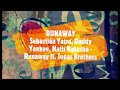 Runaway - Sebastían Yatra, Daddy Yankee, Natti Natasha ft. Jonas Brothers - Lyrics - Letra Runaway - Sebastían Yatra, Daddy Yankee, Natti Natasha ft. Jonas Brothers - Lyrics - Letra