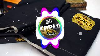Download lagu DJ KOPLO REMIX SARUNG WADIMOR mp3