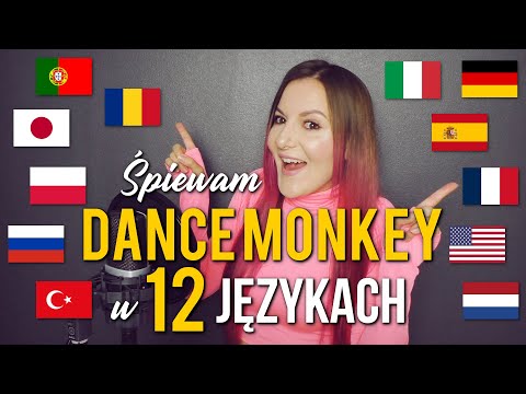 DANCE MONKEY w 12 różnych językach (in 12 different languages) | Multi-Language COVER