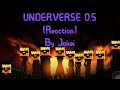 UNDERVERSE 0 5 Reaction Undertale Vs Xtale