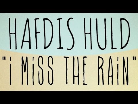 Hafdis Huld - I Miss the Rain (Official Audio)