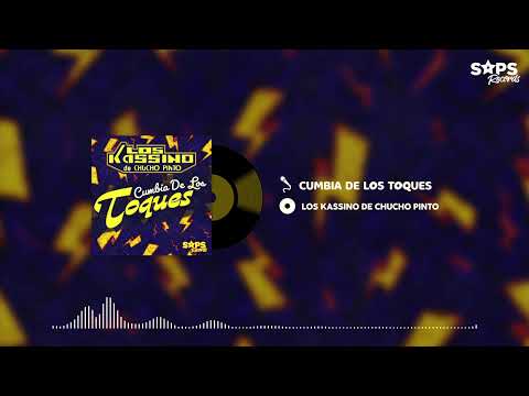 Los Kassino de Chucho Pinto - Cumbia De Los Toques (Audio Oficial)