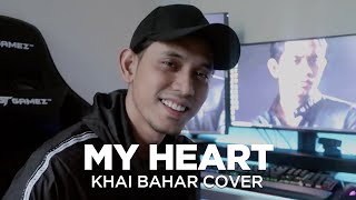 Download lagu MY HEART (COVER BY KHAI BAHAR) mp3 Download lagu MY HEART (COVER BY KHAI BAHAR) mp3