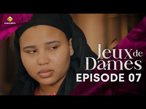 Série - Jeux de Dames - Saison 1 - Episode 07 - VOSTFR