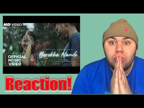 Reaction Vid: BOROKHA NAMILE | Dipayon & Randeep Saikia (Official Music Video)