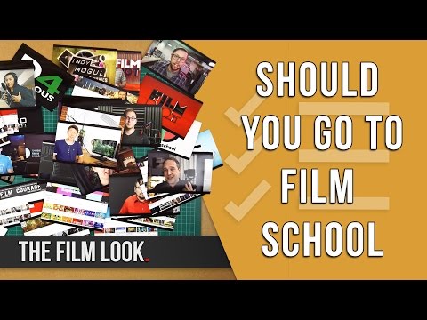 Should You Go To Film School? | The Film Look
