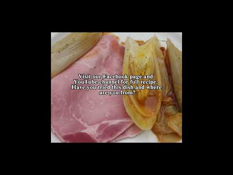 Endives au jambon | The classic gratin with endive, ham and béchamel