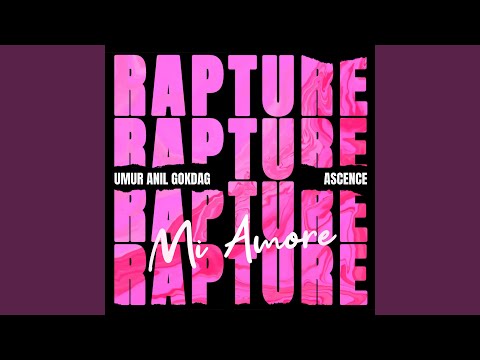 Rapture (Mi Amore)