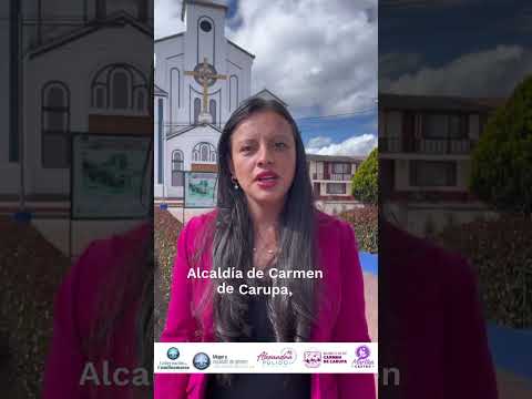 ¡Atención mujeres de Carmen de Carupa!
