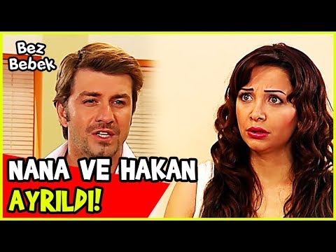 NANA VE HAKAN AYRILDI - Bez Bebek 41. Bölüm